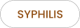 SYPHILIS