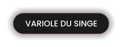 VARIOLE DU SINGE